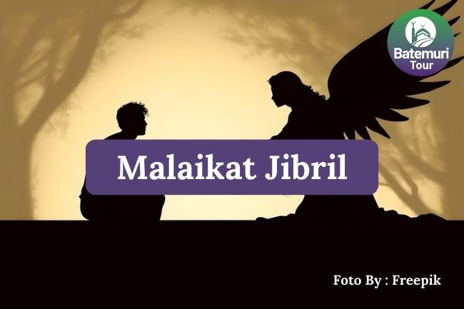 Inilah Malaikat Jibril Sebagai Penyampai Wahyu Kepada Para Nabi